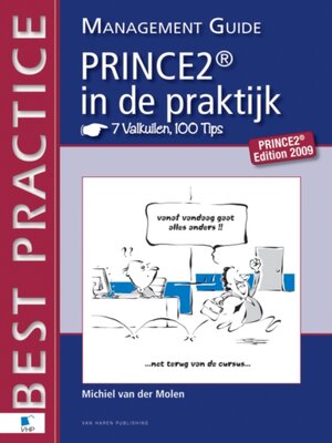 cover image of PRINCE2 in de Praktijk--7 Valkuilen, 100 Tips--Management guide